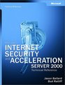 Microsoft Internet Security and Acceleration  Server 2000 Administrator's Pocket Consultant