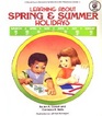 Learning About Spring and Summer Holidays