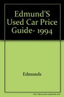 Edmund's Used Car Price Guide 1994