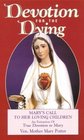 Devotion for the Dying Mary's Call to Her Loving Children