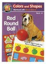 Colors and Shapes Red Round Ball
