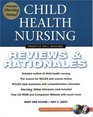 Child Health Nursing Reviews  Rationales