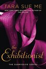 The Exhibitionist The Submissive Series