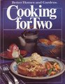 Cooking for Two (Better Homes and Gardens)