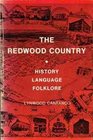 The Redwood country History language folklore