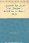 Learning for Little Ones Seasonal Activities for 3Year Olds