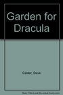 Garden for Dracula