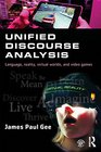 Unified Discourse Analysis Language Reality Virtual Worlds and Video Games