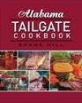 Alabama Tailgate Cookbook: 2010 Recipes in Review (Volume 1)