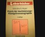 Praxis der HochleistungsFlussigchromatographie