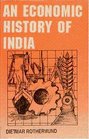 An Economic History of India From precolonial times to 1986