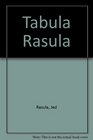 Tabula Rasula