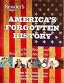 America's Forgotten History Surprising Stories and Shocking Facts About Our Past