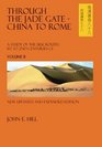Through the Jade Gate  China to Rome Vol 2