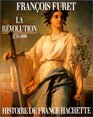 La Revolution De Turgot a Jules Ferry  17701880