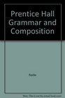 Prentice Hall Grammar and Composition