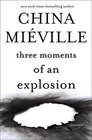 Three Moments of an Explosion Stories