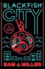Blackfish City: A Novel