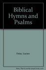 Biblical Hymns and Psalms