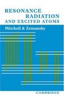 Resonance Radiation and Excited Atoms