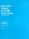 Instruction Manual for Braille Transcribing