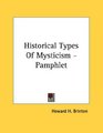 Historical Types Of Mysticism  Pamphlet