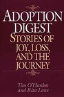 Adoption Digest Stories of Joy Loss and the Journey