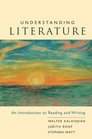 Understanding Literature An Introduction To Reading And Writing