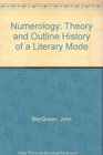 Numerology Theory and Outline History of a Literary Mode