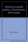 American public policy Documents and essays