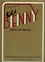 Benny king of swing A pictorial biography based on Benny Goodman's personal archives
