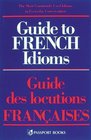 Guide to French Idioms