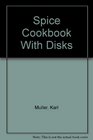 Spice Cookbook With Disks