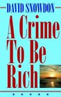 A Crime to be Rich