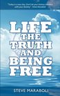 Life the Truth and Being Free