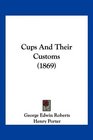 Cups And Their Customs