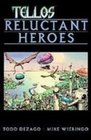 Tellos Reluctant Heroes