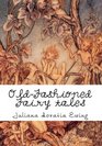 OldFashioned Fairy tales