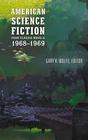 American Science Fiction: Four Classic Novels 1968-1969 (LOA #322): Past Master / Picnic on Paradise / Nova / Emphyrio (Library of America)