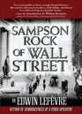 Sampson Rock of Wall Street