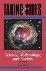 Taking Sides: Clashing Views in Science, Technology, and Society (Taking Sides: Clashing Views on Controversial Issues in Science, Technology and Society)