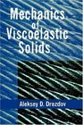 Mechanics of Viscoelastic Solids