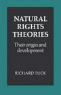 Natural Rights Theories  Their Origin and Development