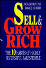 Sell  Grow Rich The 10 Habits of Highly Successful Salespeople