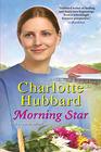 Morning Star (Maidels of Morning Star, Bk 1)