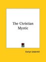The Christian Mystic