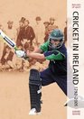 Green Days Cricket In Ireland 17922005