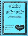 Luke's Life List A Checklist of Skills According to Luke 252