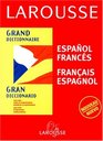 Grand dictionnaire Espagnol/franais franais/espagnol