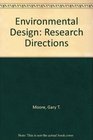 Environmental Design Research Directions Process and Prospects